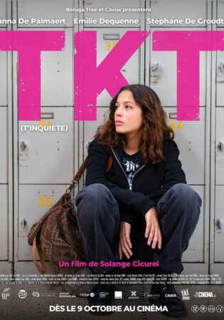 TKT (T’inquiète)