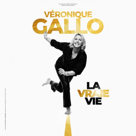 Véronique Gallo – La vraie vie