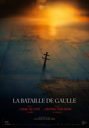 La Bataille de Gaulle: L’âge de Fer