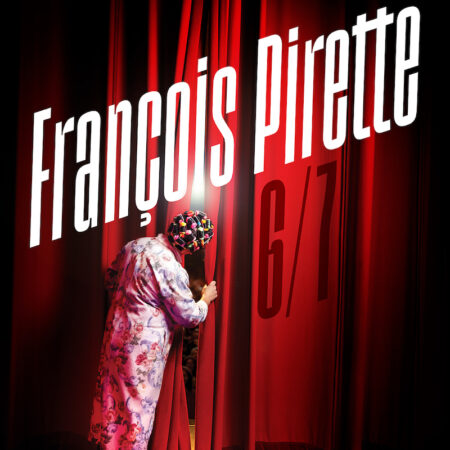 Francois Pirette – Six/Seven