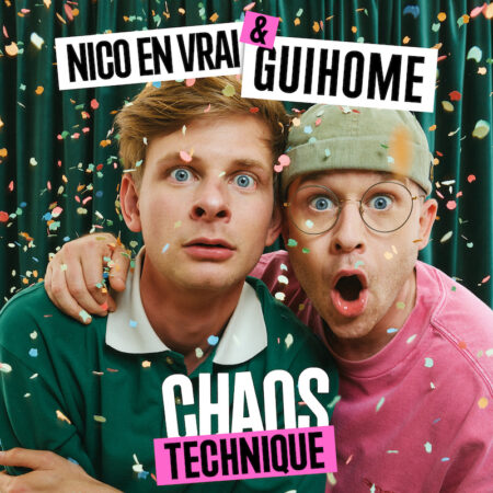 « Chaos Technique » par GuiHome et Nico En Vrai