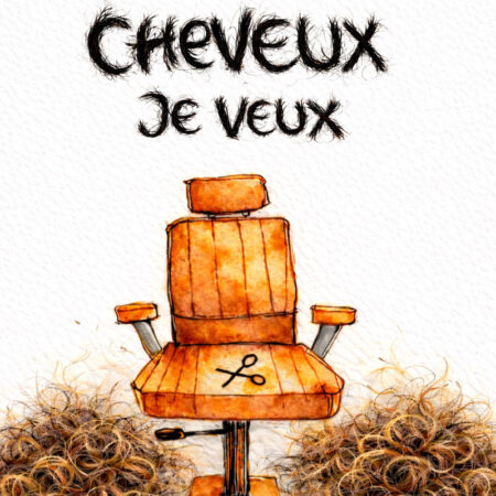 Cheveux je veux